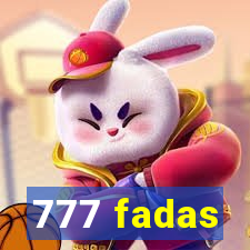 777 fadas